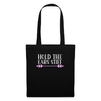 Hold the ears stiff Denglisch - Tote Bag - black - Front