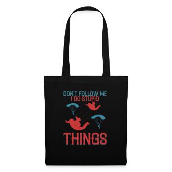 Ne me suis pas, je fais des choses stupides Parach parachutiste - Sac en tissu - noir - Devant