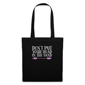 Don ́t put your head in the sand Denglisch - Tote Bag - black - Front