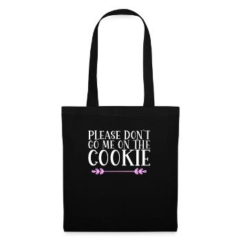 S’il vous plaît, ne me lancez pas sur le Cookie Denglisch - Sac en tissu - noir - Devant