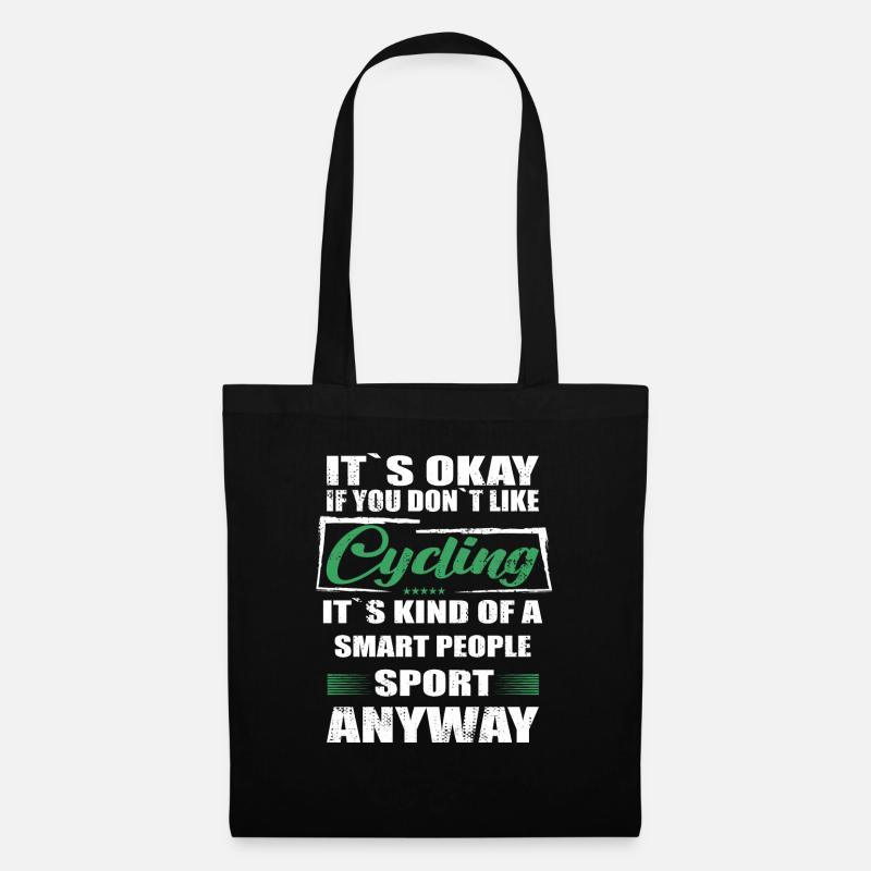 It's Okay If You Don't Like cycling - Stoffbeutel - Schwarz