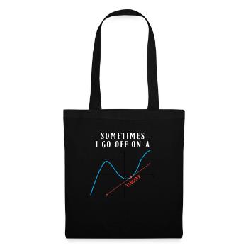 Math Pun Sometimes I Go Off On A Tangent - Tote Bag - black - Front