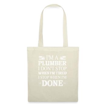 I'm A Plumber Pipefitter Wrench Plumbing - Tote Bag - nature - Front