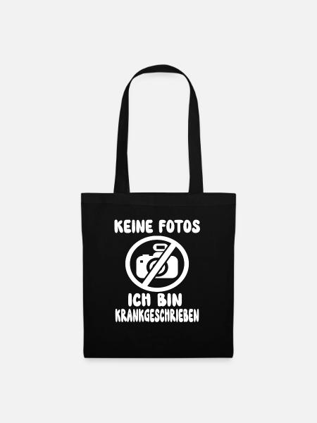 Keine Fotos ich bin krankgeschrieben - Blau machen - Stoffbeutel - Schwarz