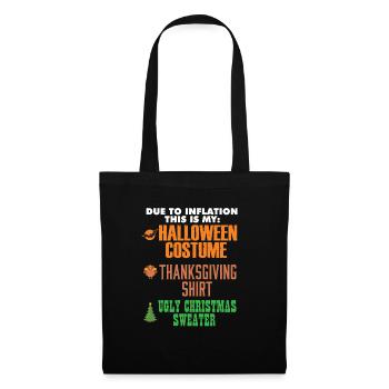 Due To Inflation This Is My Halloween - Stoffbeutel - Schwarz - Vorne