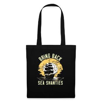 Song Sea Shanty Design pour les bottes de chant des êtres chers - Sac en tissu - noir - Devant