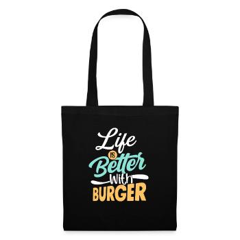 Life Is Better With Burger Hamburger Food Meat Bun - Tote Bag - black - Front