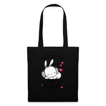 Can't Hear You I'm Listening Kpop Rabbit K-pop - Tote Bag - black - Front