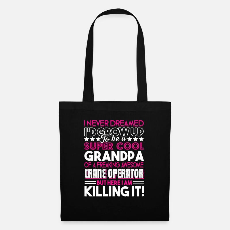 Crane Operator Super Cool Crane Operator Grandpa - Tote Bag - black