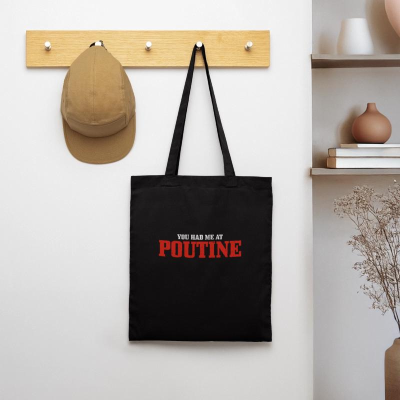 Vous m’avez eu à Poutine Canada Drapeau canadien Sac en tissu