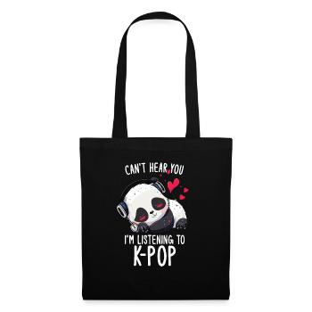 Je ne t’entends pas, j’écoute des produits Kpop - Sac en tissu - noir - Devant