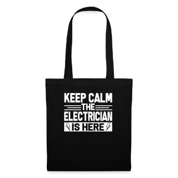 Electrician Keep Calm The Electrician Is Here - Tote Bag - black - Front