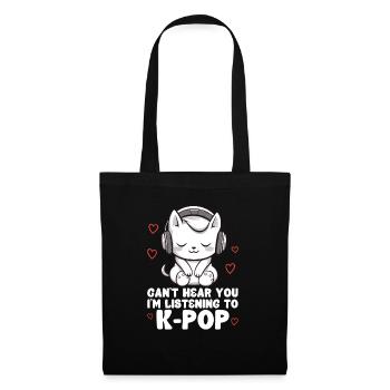 Je ne t’entends pas, j’écoute des produits Kpop - Sac en tissu - noir - Devant