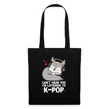 Je ne t’entends pas, j’écoute des produits Kpop - Sac en tissu - noir - Devant