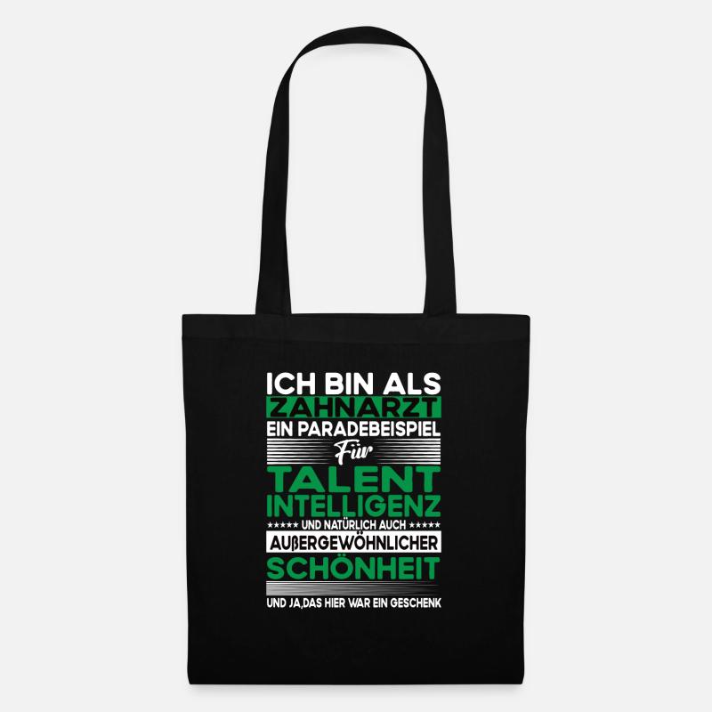 Zahnarzt Bescheiden - Lustiger Spruch - Stoffbeutel - Schwarz