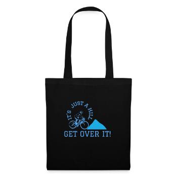 its just a hill get over it - Tote Bag - black - Front