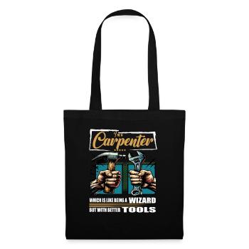 Carpenter Profession Saying Worker - Tote Bag - black - Front