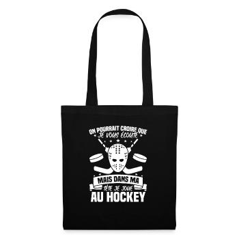 Dans ma tête je joue au hockey - Sac en tissu - noir - Devant