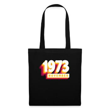 Novembre 1973 50 Ans Homme Femme Anniversaire - Sac en tissu - noir - Devant