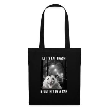 Lets eat Trash and get hit by a Car Opossum Possum - Tote Bag - black - Front