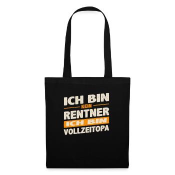 I'm not a pensioner, I'm a full-time grandpa Yellow - Tote Bag - black - Front