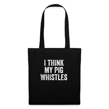 I Thinks My Pig Whistles Denglish - Tote Bag - black - Front