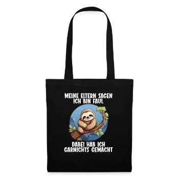 My parents all say I'm lazy sloth - Tote Bag - black - Front