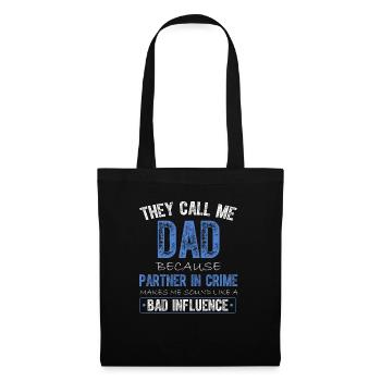 Ils m’appellent papa parce que partenaire dans le crime drôle - Sac en tissu - noir - Devant
