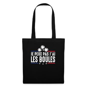 Je Peux pas j'ai les boules Boccia Boule Pétanque - Sac en tissu - noir - Devant