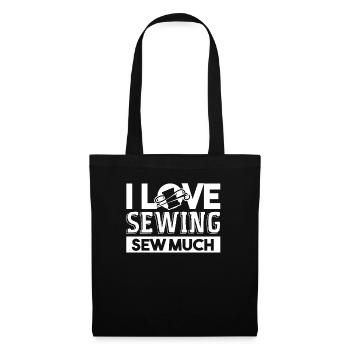 Sewing I Love Sewing Sew Much - Tote Bag - black - Front