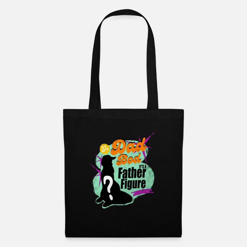 it's not a dad bod its a father figure - Tote Bag - black