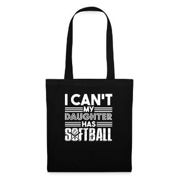 Softball I Can't My Daughter Has Softball - Tote Bag - black - Front