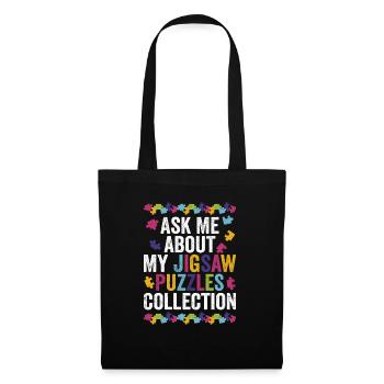 Ask Me About My Jigsaw Puzzles Collection Solving - Tote Bag - black - Front
