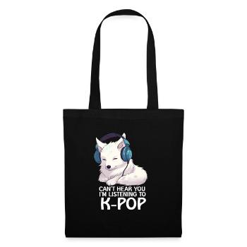 Je ne t’entends pas, j’écoute de la K-pop, Arctic Fox - Sac en tissu - noir - Devant