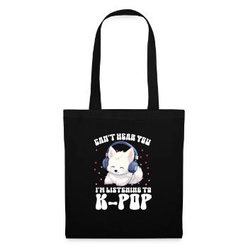 Je ne t’entends pas, j’écoute de la K-pop, Arctic Fox - Sac en tissu - noir - Devant