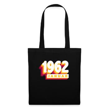 January 1962 0 62 years man woman birthday - Tote Bag - black - Front