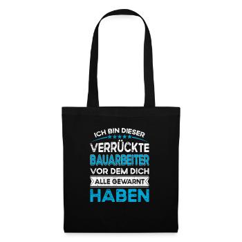 I'm this legendary crazy construction worker - Tote Bag - black - Front