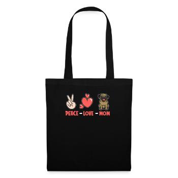 Mops Hund Peace Love Dog Mom - Stoffbeutel - Schwarz - Vorne