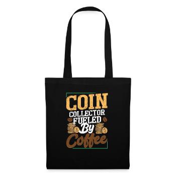 Caffeinated Numismatist: Coins & Coffee Combo - Stoffbeutel - Schwarz - Vorne