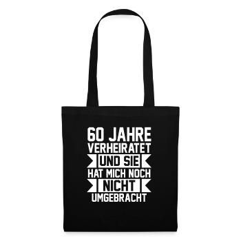 Ehe Diamantene Hochzeit 60 Jahre Verheiratet Hochz - Stoffbeutel - Schwarz - Vorne