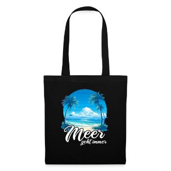 The sea always goes on holiday trips - Tote Bag - black - Front