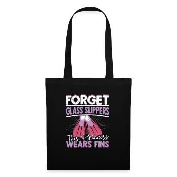 Forget Glass Slippers This Princess Wears Fins Div - Stoffbeutel - Schwarz - Vorne