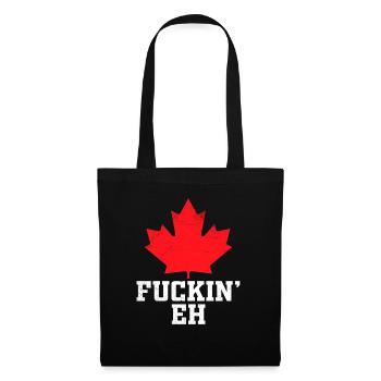 Fuckin'Eh Canadian Flag Maple Leaf Funny Canada - Stoffbeutel - Schwarz - Vorne
