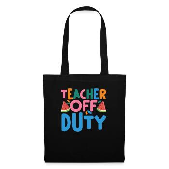 Last Day Of School Summer Break Teacher Off Duty - Stoffbeutel - Schwarz - Vorne