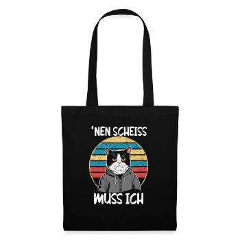 Lustiger Katzen Spruch Nen Scheiss muss ich - Stoffbeutel - Schwarz - Vorne