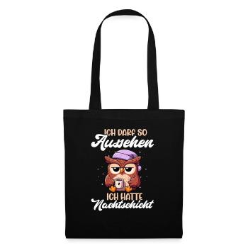 J’ai le droit d’avoir l’air d’avoir un hibou de nuit - Sac en tissu - noir - Devant
