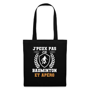je peux pas j'ai badminton et apéro humour - Sac en tissu - noir - Devant