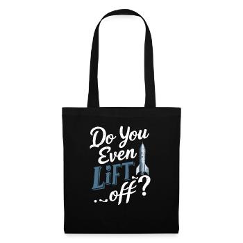 Do You Even Lift Off Funny Model Rocket Scientist - Tote Bag - black - Front