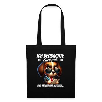 Je vous surveille tous et je prends des notes - Sac en tissu - noir - Devant