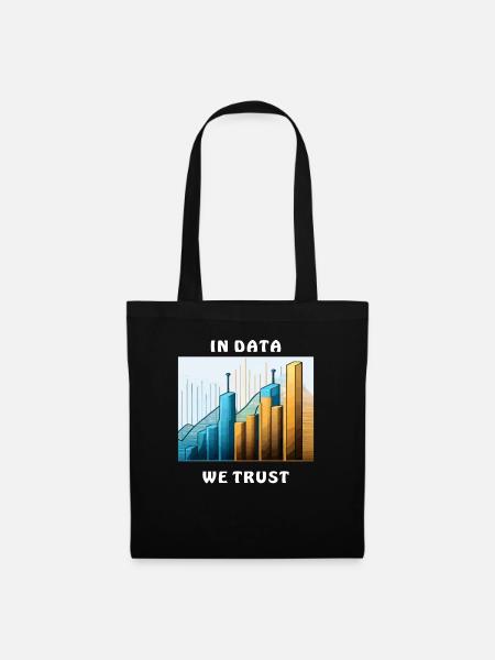 IN DATA WE TRUST - Stoffbeutel - Schwarz